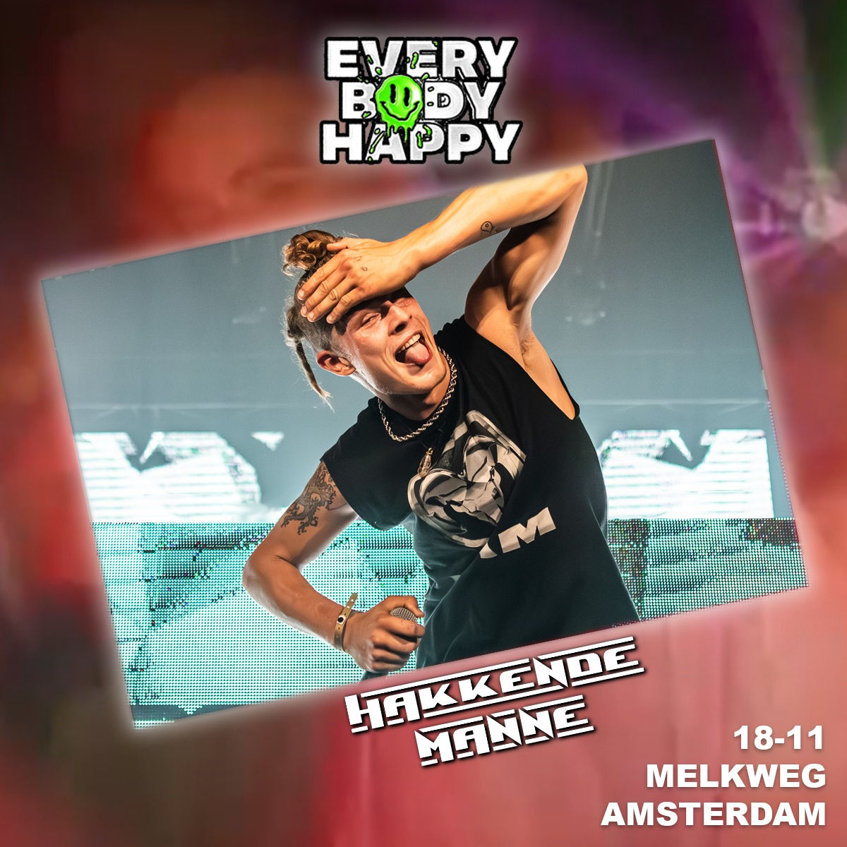 Everybody Happy, Melkweg 18 November
